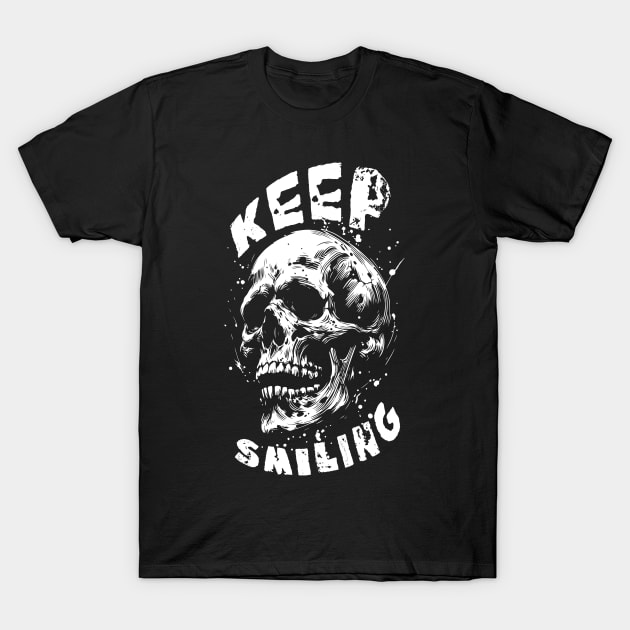 Keep Smiling Skull T-Shirt by Delicious Art